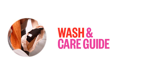 Wash and Care Guide